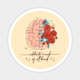 Celebrate minds of all Kinds Magnet